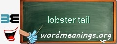 WordMeaning blackboard for lobster tail